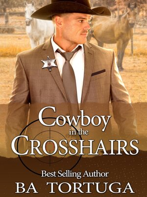 cover image of Cowboy in the Crosshairs